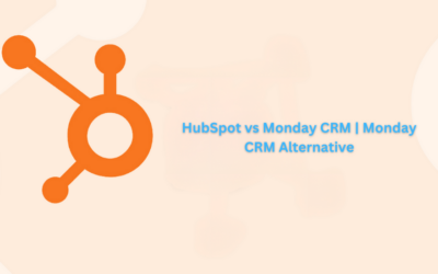 HubSpot vs Monday CRM | Monday CRM Alternative