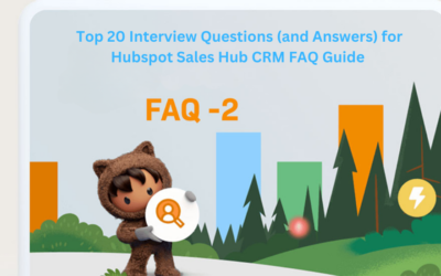 Top 20 Interview Questions (and Answers) for Hubspot Sales Hub CRM FAQ Guide (Part-2)